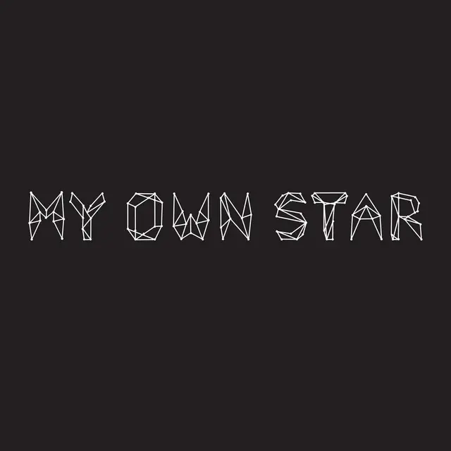 My Own Star
