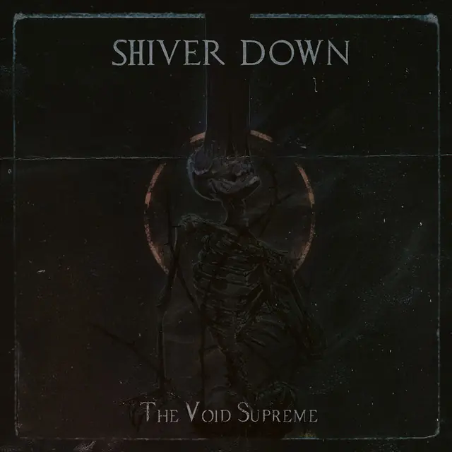 SHIVER DOWN