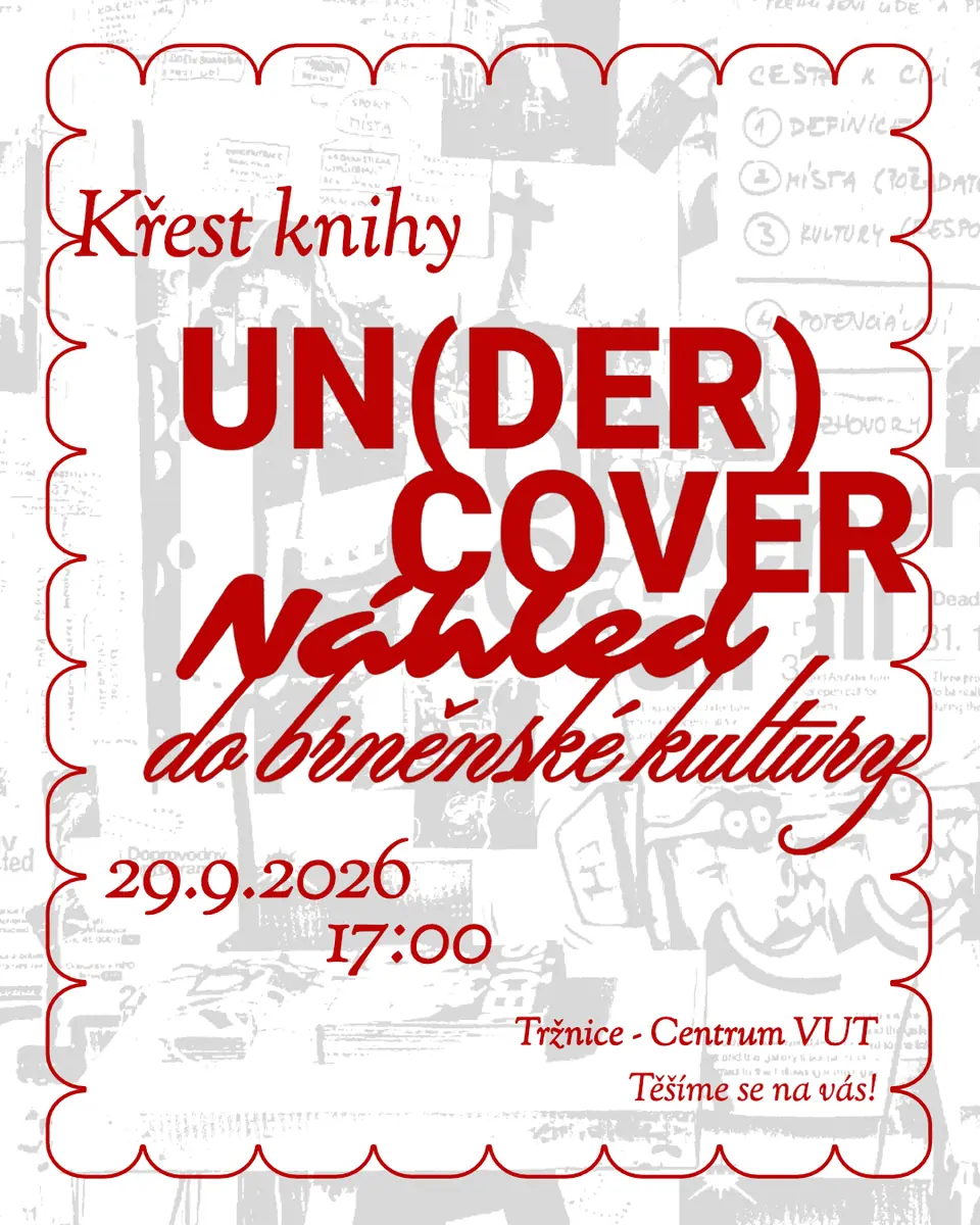 Book UN(DER)COVER Presents Brno's Independent Cultural Scene — 45 000 l: Objem pro angažovanou architekturu, Brno