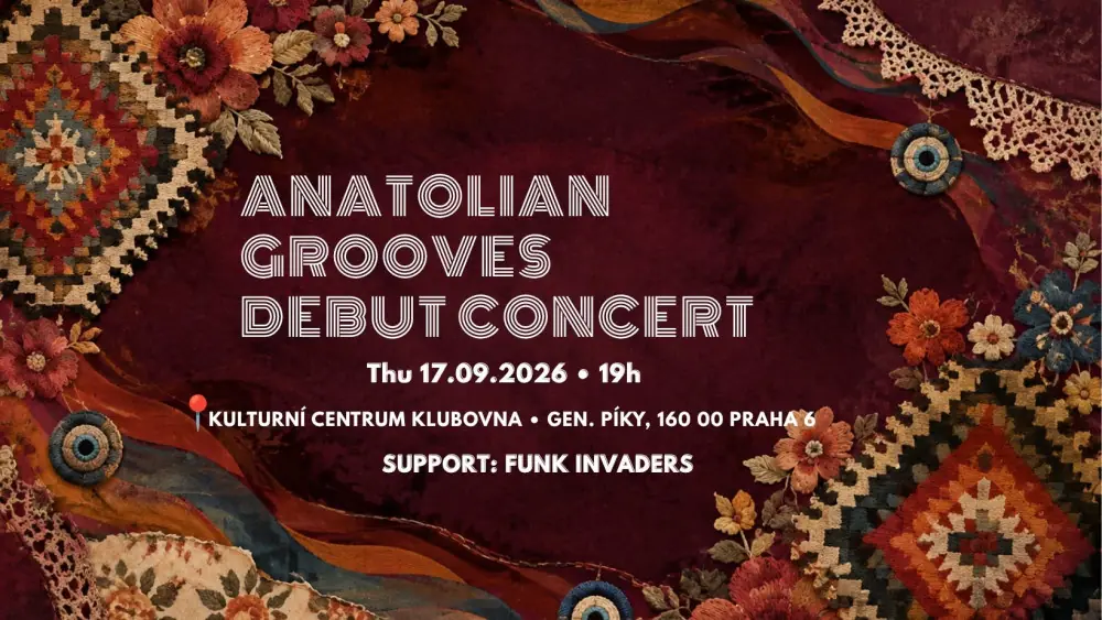 Anatolian Grooves + Funk Invaders — Klubovna, Prague
