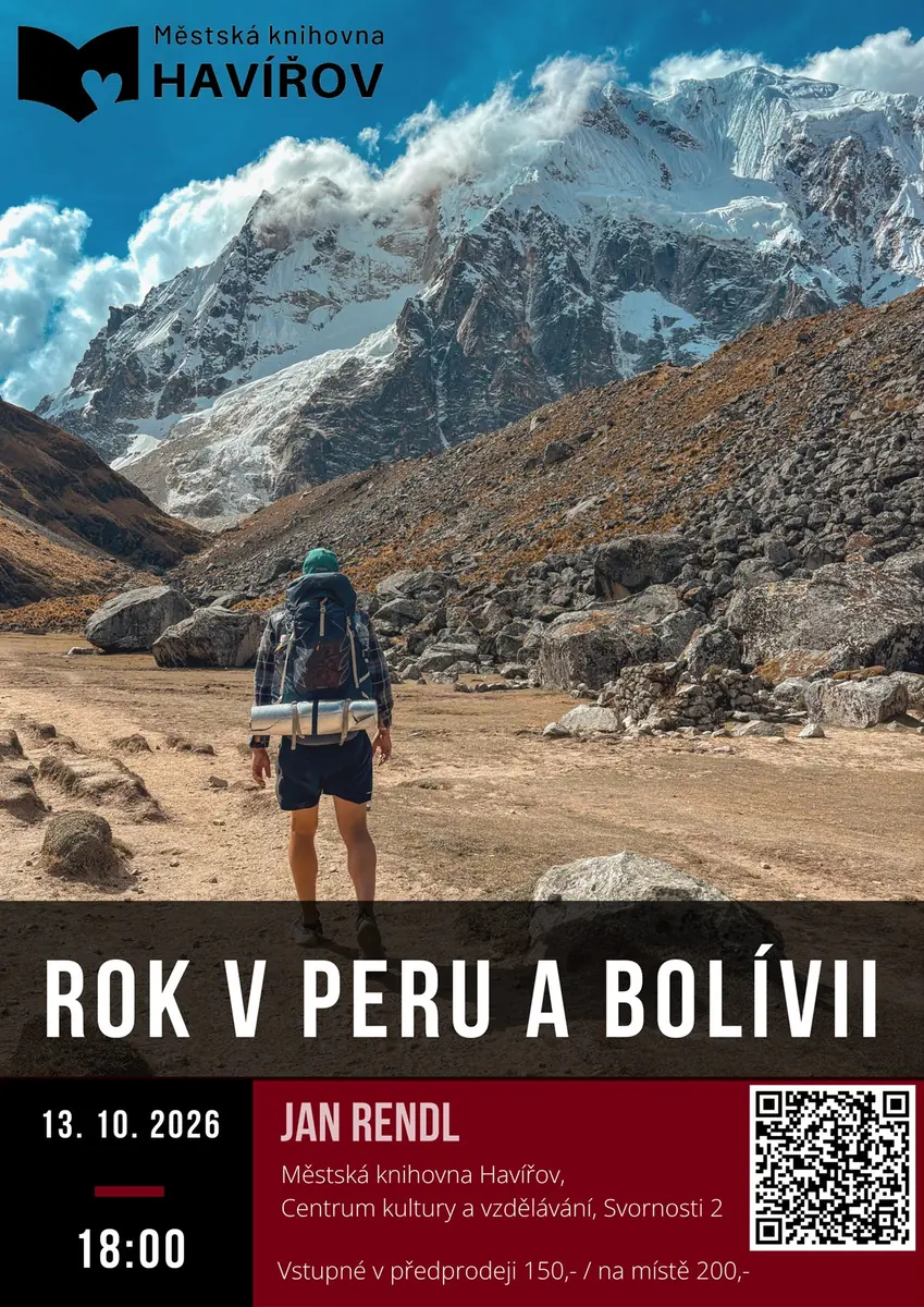 A Year in Peru and Bolivia - Jan Rendl - Havířov — Městská knihovna Havířov, pobočka Svornosti, Havířov