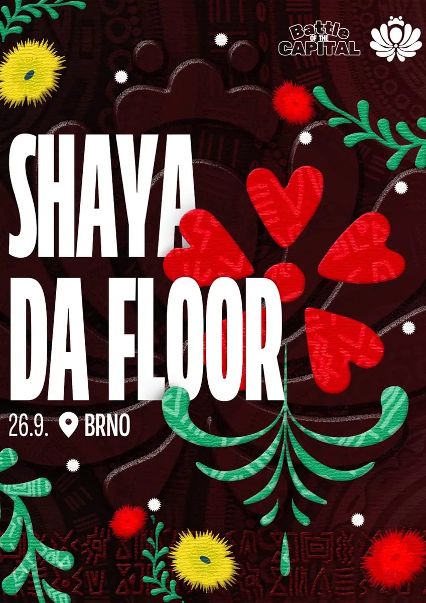 Shaya Da Floor & What's your Flava — Efekt Dance Brno, Brno