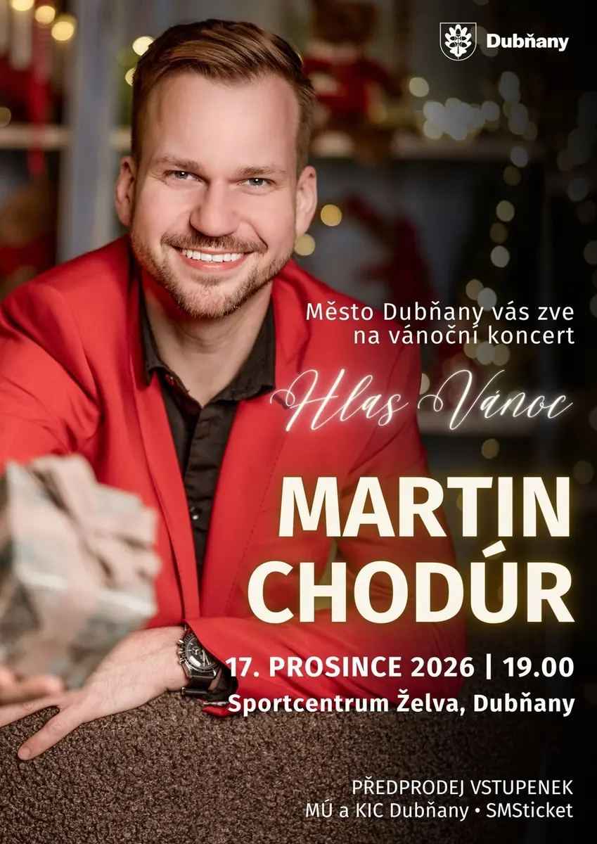 MARTIN CHODÚR - VOICE OF CHRISTMAS — Sportcentrum Želva, Dubňany