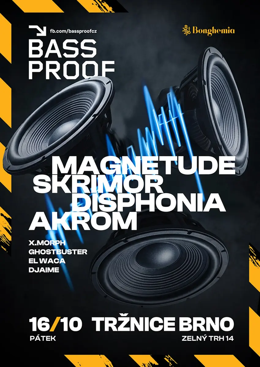 BASSPROOF: NEURO OVERDRIVE — Tržnice Brno, Brno