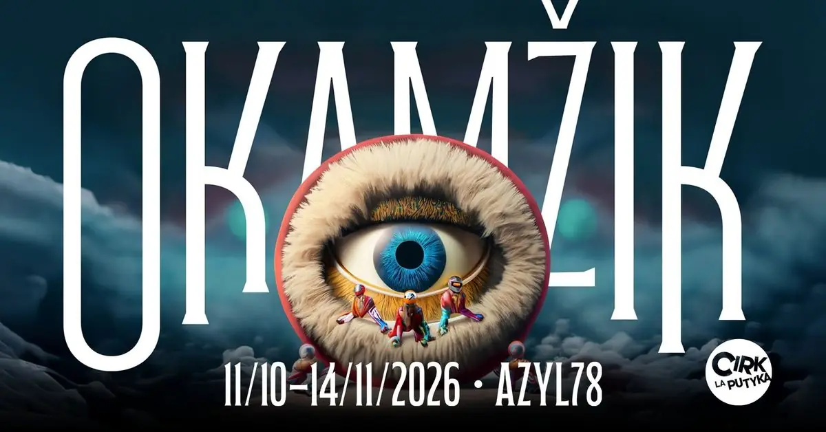 🎪 DERNIÉRA: OKAMŽIK v Azyl78 👁 — Výstaviště Praha, Praha