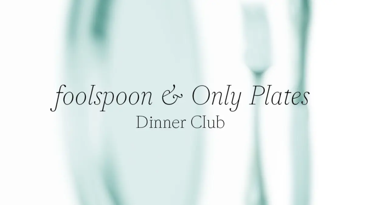 foolspoon & Only Plates: Dinner club — Petrohradská kolektiv, Praha