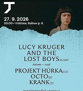 Lucy Kruger & The Lost Boys, Projekt Húrka, Octo, KranK