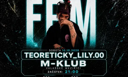 TEORETICKY_LILY.00 — M-klub, Valašské Meziříčí