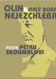 Olin Nejezchleba & Malý Bobr - A Tribute to Petr Skoumal