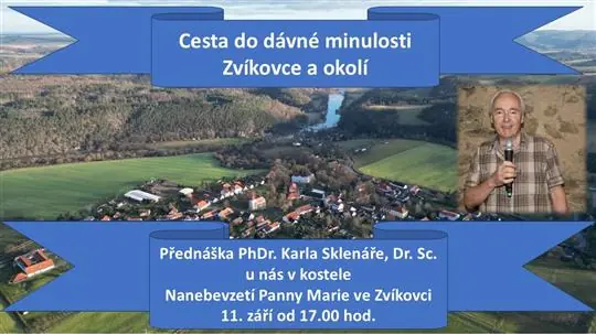 Do dávné minulosti Zvíkovce a okolí – přednáška — Kostel Nanebevzetí Panny Marie, Rokycany