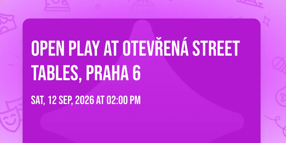 Open play at Otevřená Street Tables, Praha 6 — Otevřená Street Tables, Praha 6, Prague