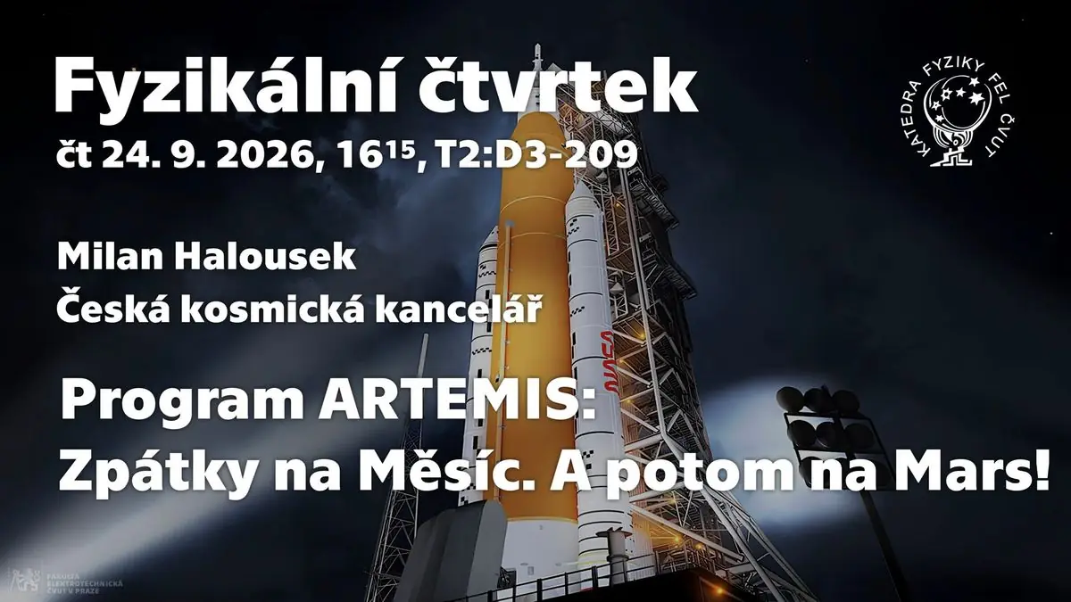 M. Halousek: Program ARTEMIS: Zpátky na Měsíc. A potom na Mars!  [Fyz. čtvrtek] — ČVUT FEL, Praha