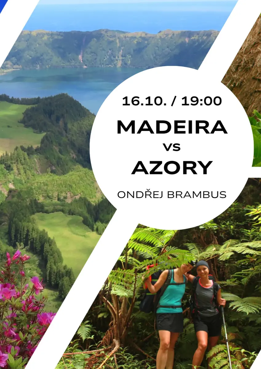 Madeira vs Azory — Klub cestovatelů, Brno
