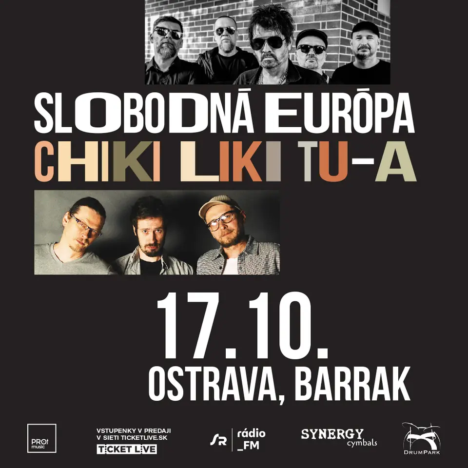 Slobodná Európa, Chiki Liki Tu-a — Barrák, Ostrava