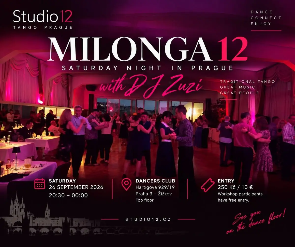 MILONGA12 Saturday Night with DJ Zuzi — Dancers' Club, Praha