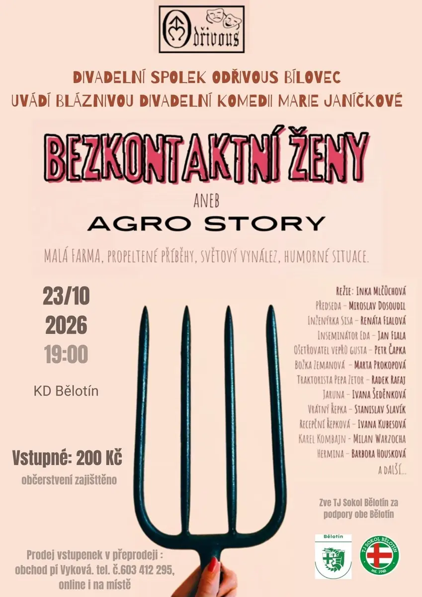 Contactless Women or Agro Story — Kulturní dům, Bělotín