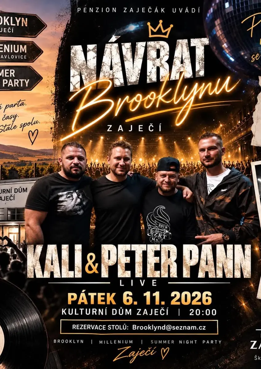Návrat BROOKLYNU | KALI & PETER PANN LIVE | Zaječí — Brooklyn, Zaječí