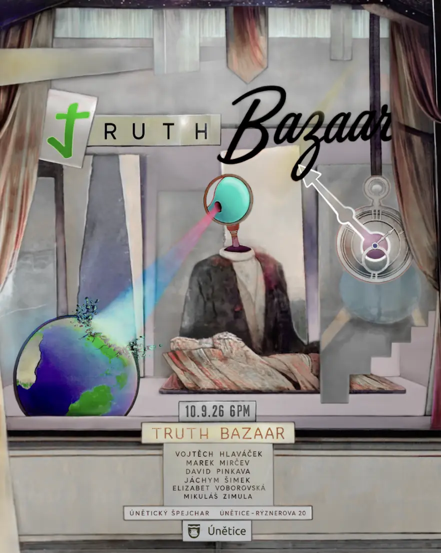 Truth Bazaar — Únětický špejchar, Prag