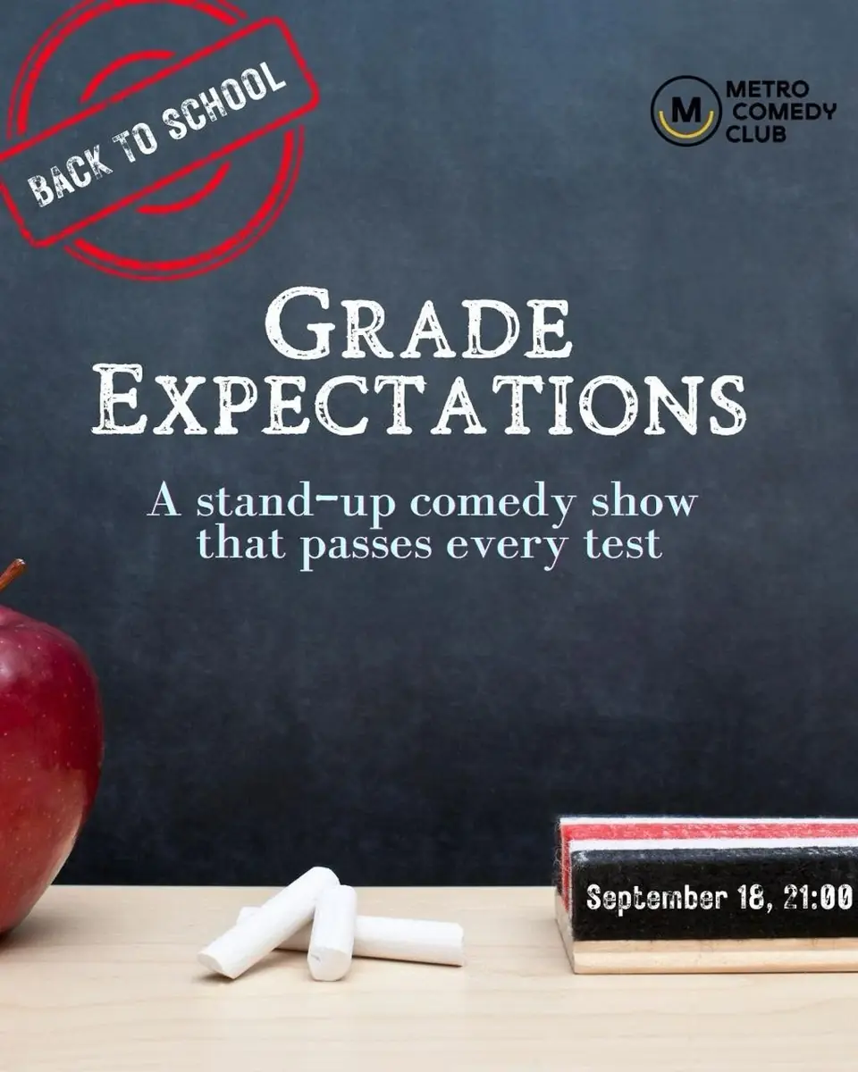 Grade Expectations (Stand Up Comedy Show) - 18th September — Praha