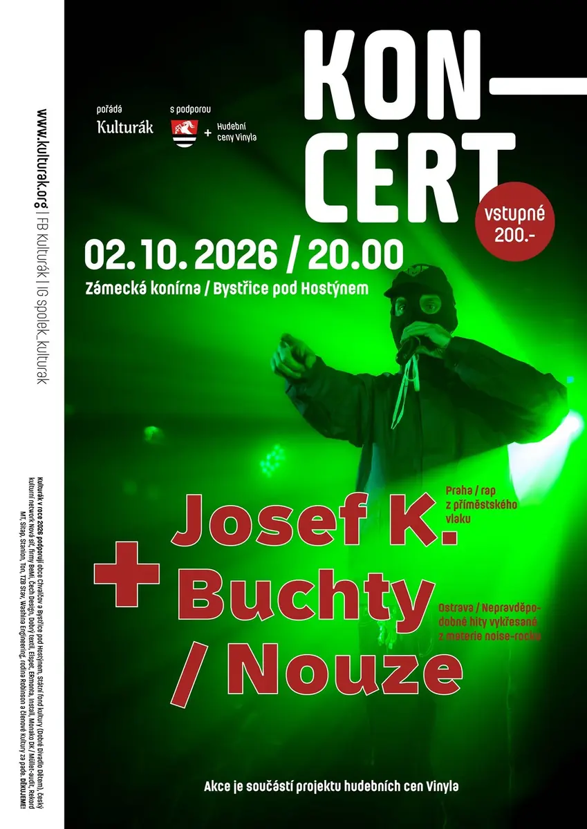 Buchty / Nouze + Josef K. (koncert) — Zámecká konírna, Bystřice pod Hostýnem