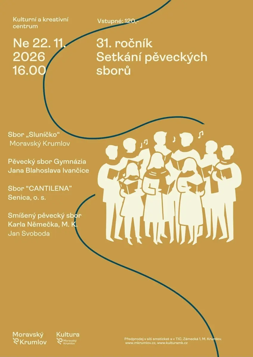 31. Setkání pěveckých sborů — Kulturní a kreativní centrum, Moravský Krumlov