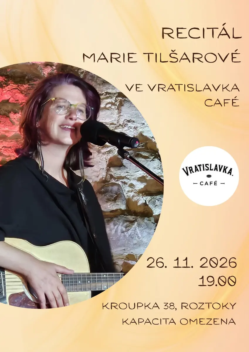 Marie Tilšarová - Roztoky - recitál — Vratislavka café, Roztoky