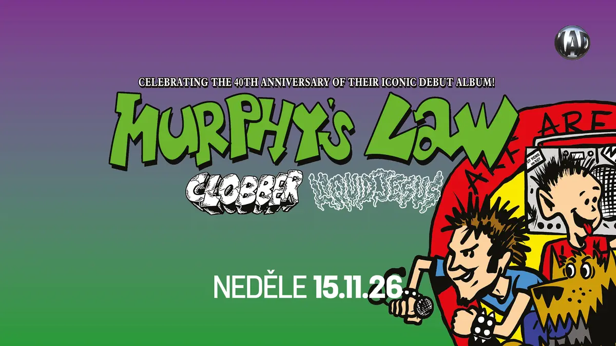 MURPHY'S LAW (USA), CLOBBER (UK), LIQUID JESUS — Barrák, Ostrava
