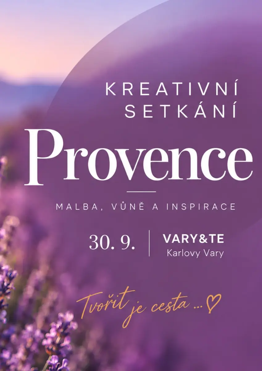 Malba jako cesta: Provance — Kulturní a kreativní centrum VARY&TE, Karlovy Vary