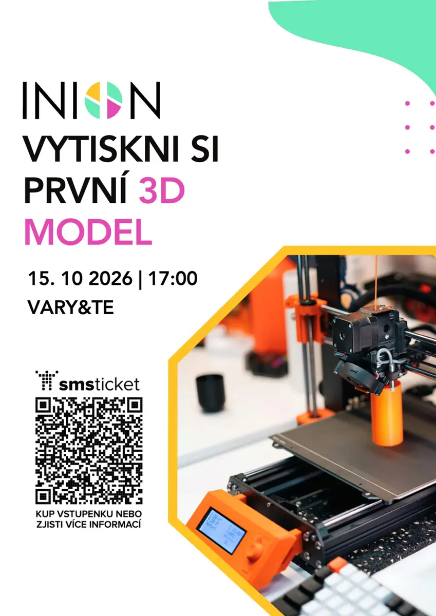 Vytiskni si svůj první 3D model — Kulturní a kreativní centrum VARY&TE, Karlovy Vary