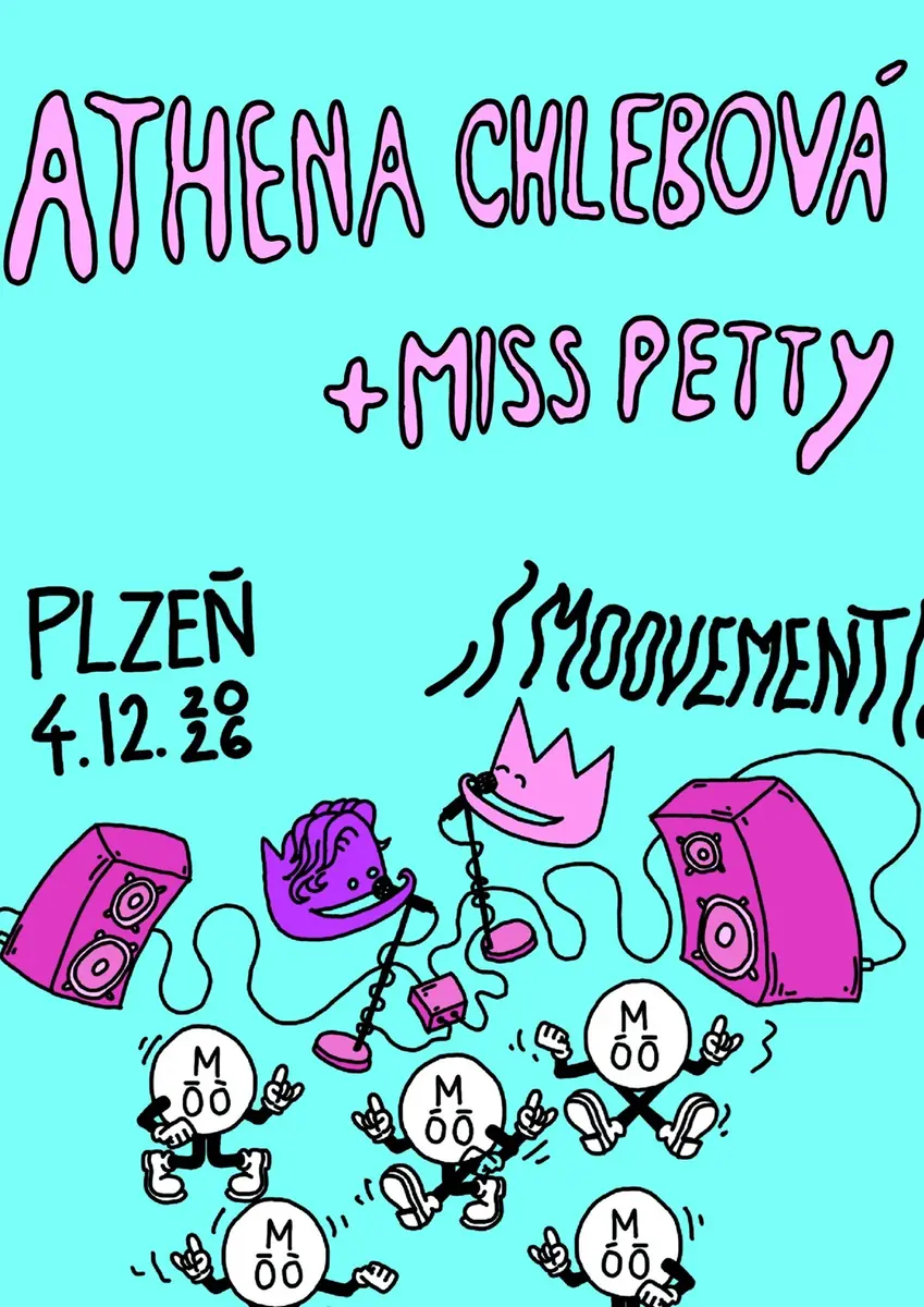 Athena Chlebová + Miss Petty v Plzni — New MōōVEMENT, Plzeň