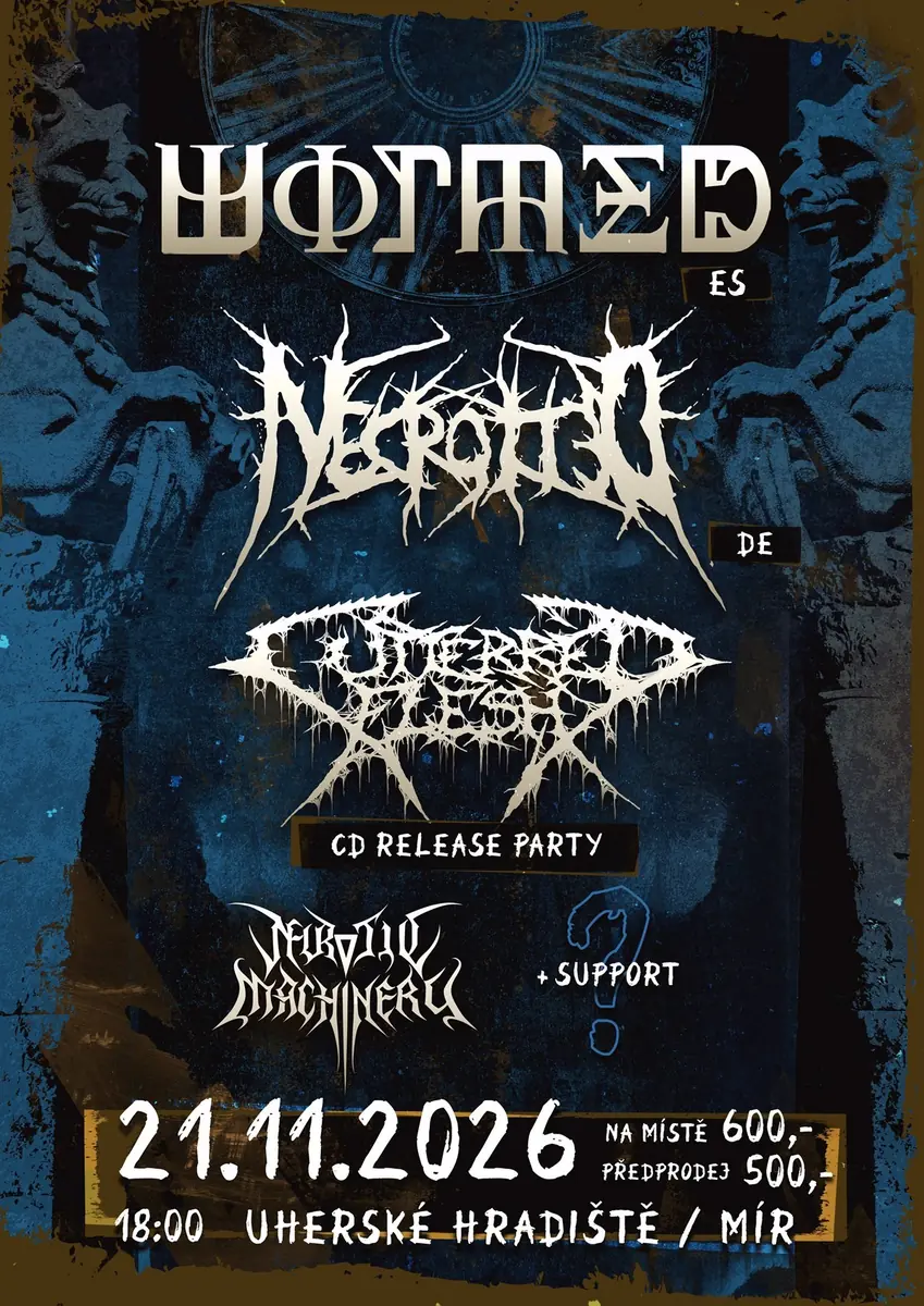 Wormed, Cutterred Flesh, Necrotted, Neurotic Machinery — Mir Club, Uherské Hradiště