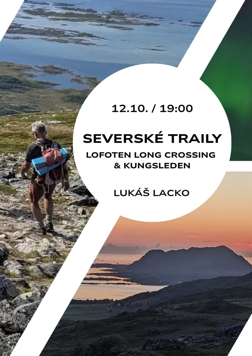 Severské Traily - Lofoten Long Crossing & Kungsleden — Klub cestovatelů, Brno