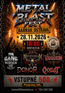 METAL BLAST - MOTORSCREAM, DONOR, OCELOT, VANAHEIM, THE GANG