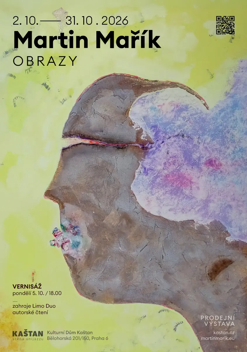 Martin Mařík – Obrazy — Kaštan - Scéna Unijazzu, Praha
