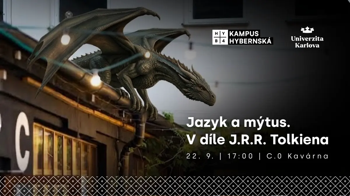 Language and Myth. In the Work of J.R.R. Tolkien — Kampus Hybernská, Prague