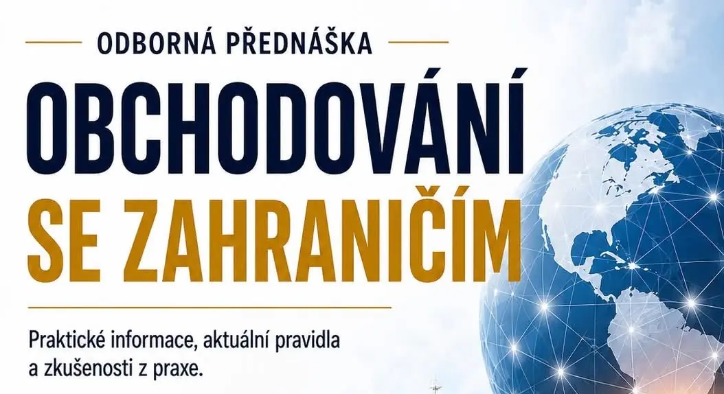 OBCHODOVÁNÍ SE ZAHRANIČÍM — Dům kultury, Šumperk