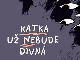 Book Makes Scenes #2: Katka Won't Be Strange Anymore — Jihlava City Library, Jihlava