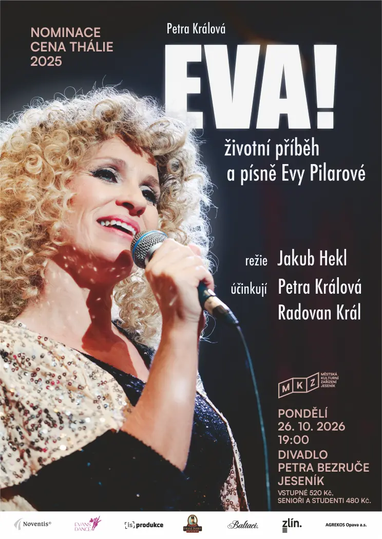 EVA! – životní příběh a písně Evy Pilarové — Divadlo P. Bezruče, Jeseník