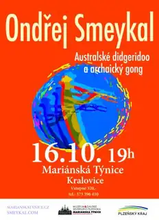 Ondřej Smeykal: Australské didgeridoo a archaický gong