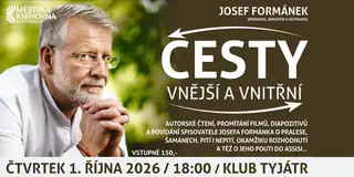 Josef Formánek: Cesty vnější a vnitřní