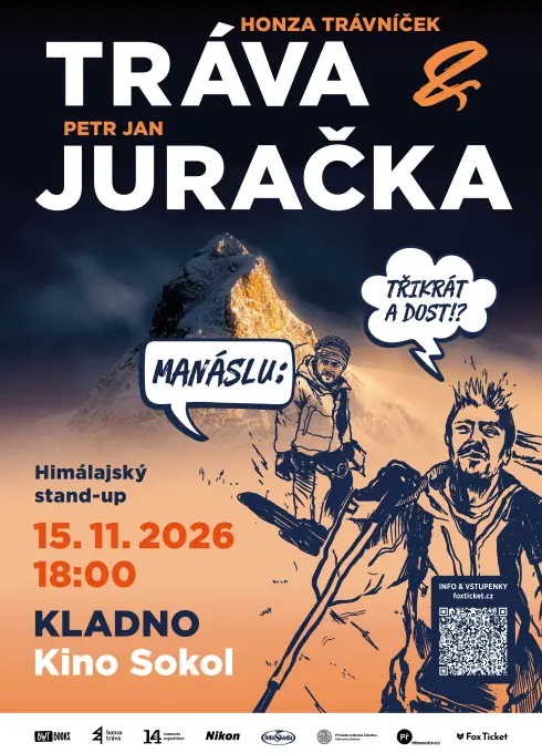Petr Jan Juračka, Honza Tráva Trávníček: MANASLU: Dreimal und Schluss!? — Kino Sokol, Kladno