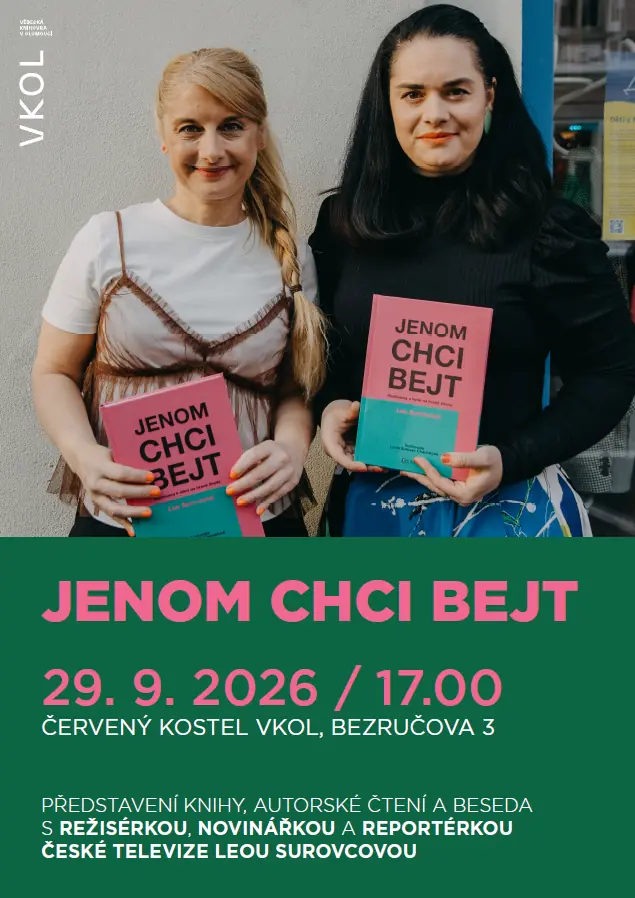Jenom chci bejt – Lea Surovcová — Červený kostel v Olomouci, Olomouc