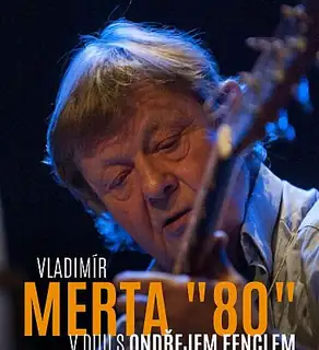 Vladimír Merta "80"