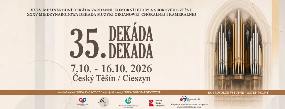 International Decade of Organ Chamber Music and Choral Singing — Kulturní a společenské středisko Střelnice, Český Těšín