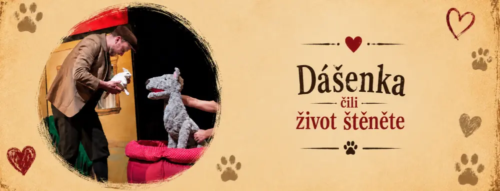 Dashenka, or the Life of a Puppy — Kulturní a společenské středisko Střelnice, Český Těšín