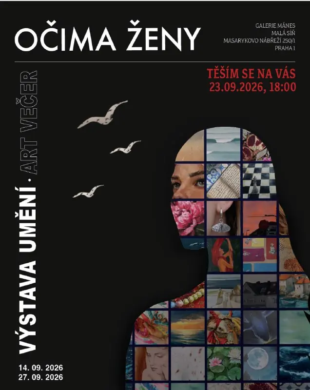 "Očima ženy" - výstava a art-večer — Galerie Mánes, Praha