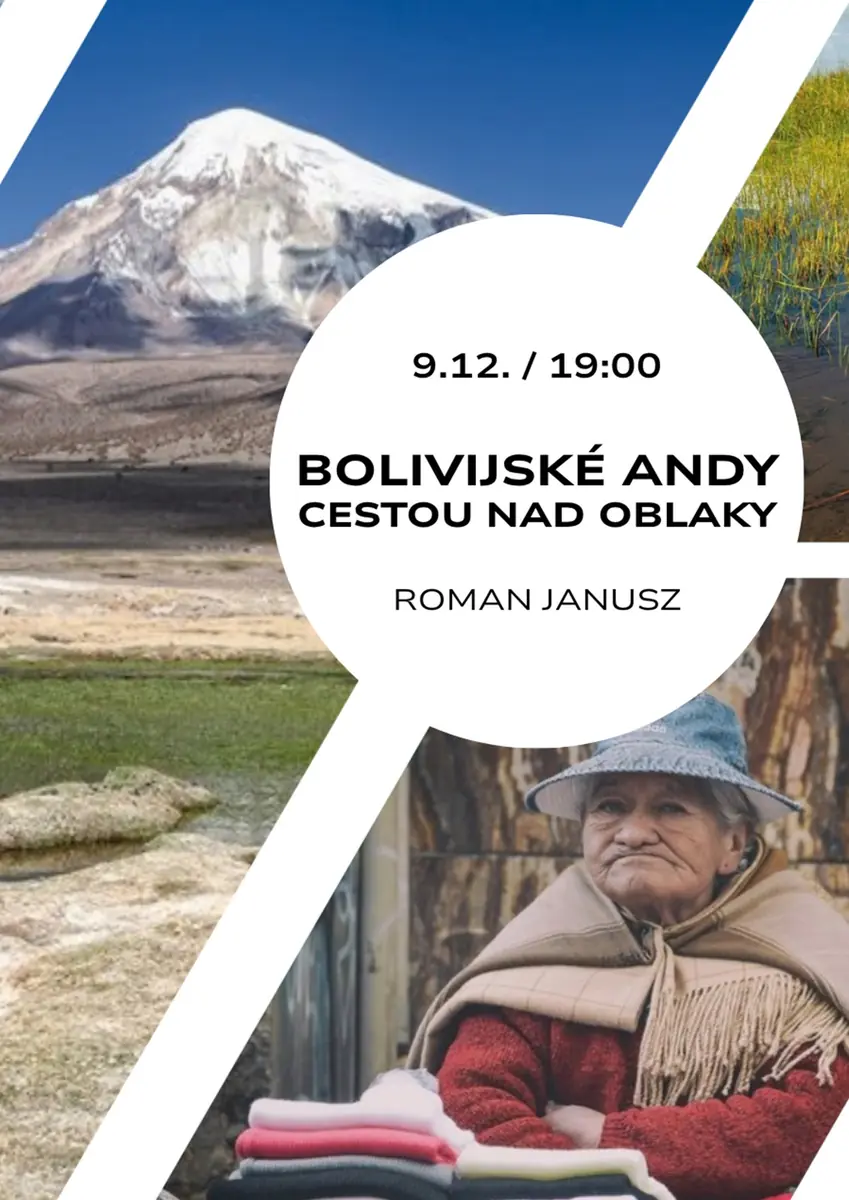 Bolivijské Andy - cestou nad oblaky — Klub cestovatelů, Brno