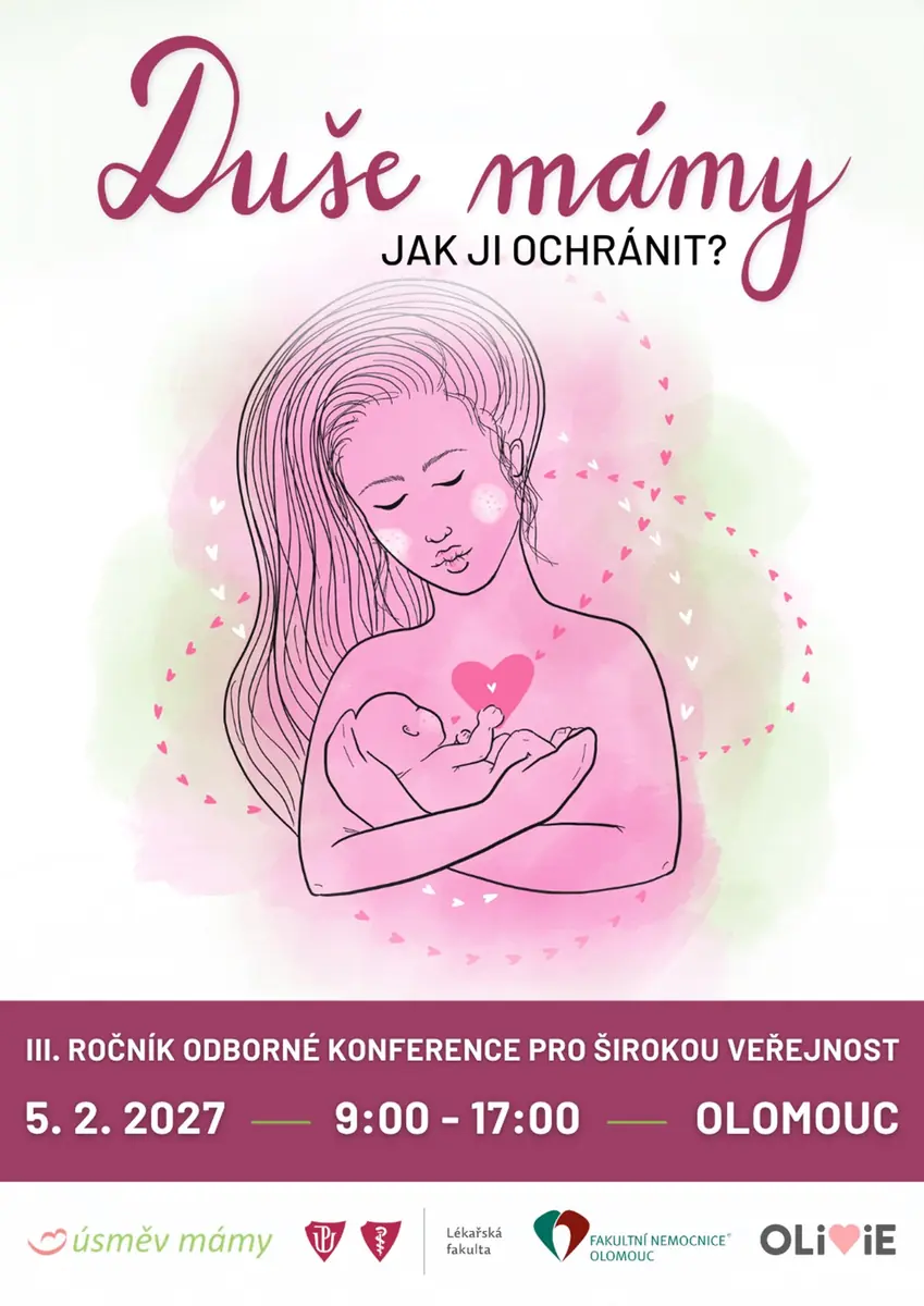 Konference Duše mámy III — Lékařská fakulta UP Olomouc, Olomouc