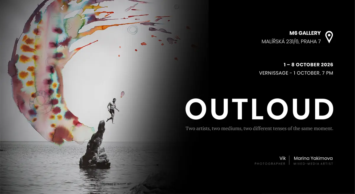 Vik & Marina Yakimova – OUTLOUD — M6, Praha