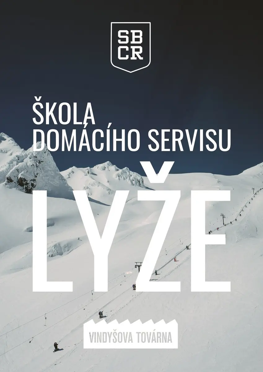 Škola domácího servisu - sjezdovky III — Vindyšova továrna, Praha